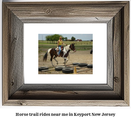 horse trail rides near me in Keyport, New Jersey